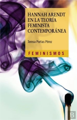 Bertrand.pt - Hannah Arend En La Teoria Feminista Contemporanea