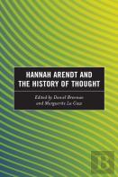 Hannah Arendt And The History Of Thought