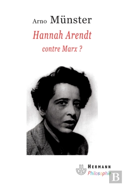 Bertrand.pt - Hannah Arendt, Contre Marx ?