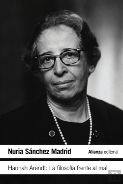 Bertrand.pt - Hannah Arendt: La Filosofía Frente Al Mal