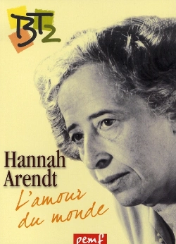 Bertrand.pt - Hannah Arendt ; L'Amour Du Monde