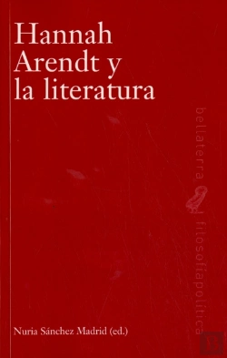 Bertrand.pt - Hannah Arendt Y La Literatura