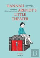 Hannah Arendt'S Little Theater