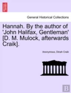 Bertrand.pt - Hannah. By The Author Of 'John Halifax, Gentleman' (D. M. Mulock, Afterwards Craik).