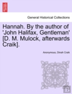 Bertrand.pt - Hannah. By The Author Of 'John Halifax, Gentleman' (D. M. Mulock, Afterwards Craik).