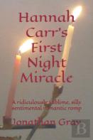 Hannah Carr'S First Night Miracle