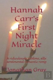 Hannah Carr'S First Night Miracle