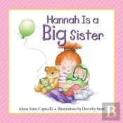 Hannah Is A Big Sister