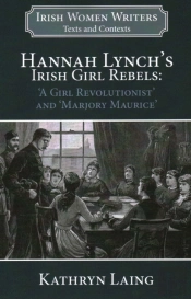 Hannah Lynch'S Irish Girl Rebels