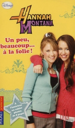 Bertrand.pt - Hannah Montana T.15 Un Peu Beaucoup... A La Folie
