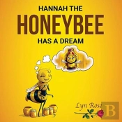 Hannah The Honeybee Has A Dream