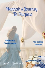Hannah'S Journey   To Purpose