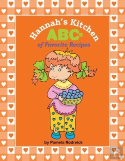 Bertrand.pt - Hannah'S Kitchen Abcs Of Favorite Recipes