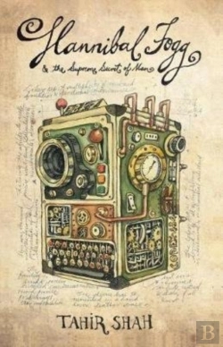 Bertrand.pt - Hannibal Fogg And The Supreme Secret Of Man