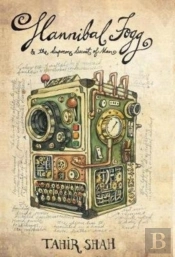 Hannibal Fogg And The Supreme Secret Of Man