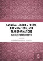 Hannibal Lecterâ€™S Forms, Formulations, And Transformations