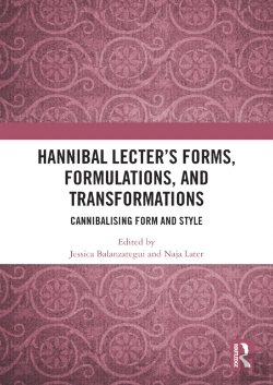 Bertrand.pt - Hannibal Lecterâ€™S Forms, Formulations, And Transformations