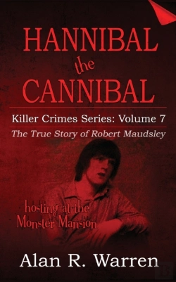 Bertrand.pt - Hannibal The Cannibal ; The True Story Of Robert Maudsley