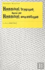 Hannibal Tragique Suivi De Hannibal Dome