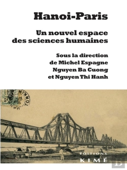 Bertrand.pt - Hanoi-Paris, Un Nouvel Espace Des Sciences Humaines