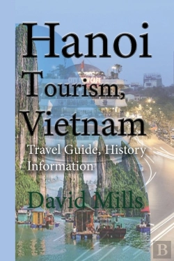 Bertrand.pt - Hanoi Tourism, Vietnam: Travel Guide, Hi