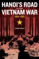 Hanoi'S Road To The Vietnam War, 1954-1965