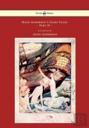 Hans Andersen'S Fairy Tales Illustrated By Anne Anderson - Part Ii