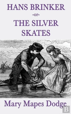 Bertrand.pt - Hans Brinker -Or- The Silver Skates