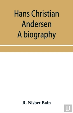 Bertrand.pt - Hans Christian Andersen; A Biography