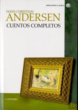 Bertrand.pt - Hans Christian Andersen. Cuentos Completos 