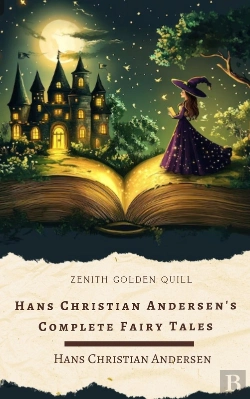 Bertrand.pt - Hans Christian Andersen'S Complete Fairy Tales