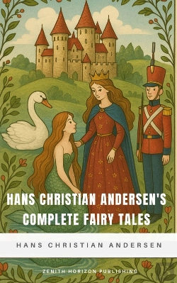 Bertrand.pt - Hans Christian Andersen'S Complete Fairy Tales
