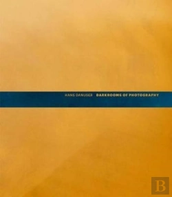 Bertrand.pt - Hans Danuser: Darkrooms Of Photography