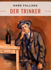 Hans Fallada Der Trinker Vollst Ndige Ne