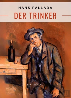 Bertrand.pt - Hans Fallada Der Trinker Vollst Ndige Ne