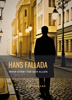 Bertrand.pt - Hans Fallada Jeder Stirbt F R Sich Allei