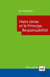 Hans Jonas Et Le Principe Responsabilité