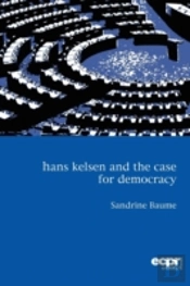 Hans Kelsen And The Case For Democracy