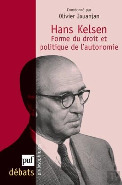 Bertrand.pt - Hans Kelsen ; Forme Du Droit Et Politique De L'Autonomie