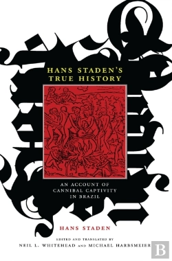 Bertrand.pt - Hans Staden'S True History