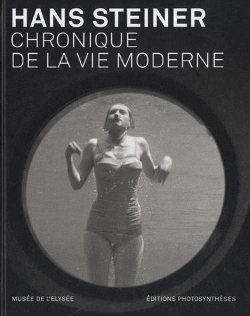 Bertrand.pt - Hans Steiner ; Chronique De La Vie Moderne