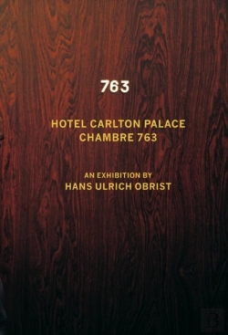 Bertrand.pt - Hans Ulrich Obrist. Chambre 763