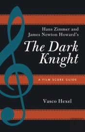 Hans Zimmer And James Newton Howard'S The Dark Knight