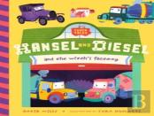 Hansel And Diesel And The Witch'S Factory