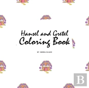 Hansel And Gretel Coloring Book For Children (8.5x8.5 Coloring Book / Activity Book)
