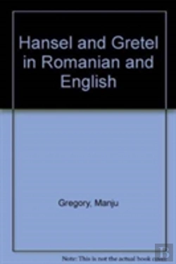 Bertrand.pt - Hansel And Gretel In Romanian And English