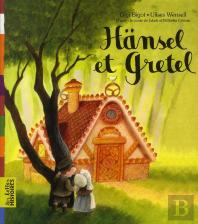 Hansel Et Gretel