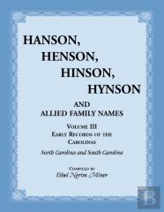 Hanson, Henson, Hinson, Hynson And Allied Family Names. Vol. Iii