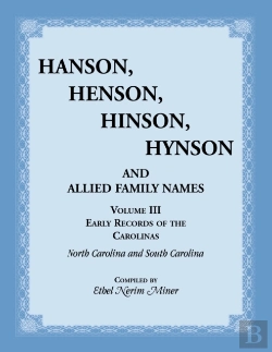 Bertrand.pt - Hanson, Henson, Hinson, Hynson And Allied Family Names. Vol. Iii