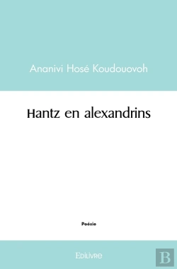 Bertrand.pt - Hantz En Alexandrins